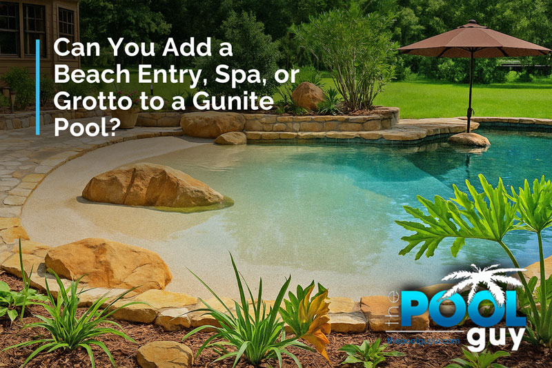 Can You Add a Beach Entry, Spa, or Grotto to a Gunite Pool?