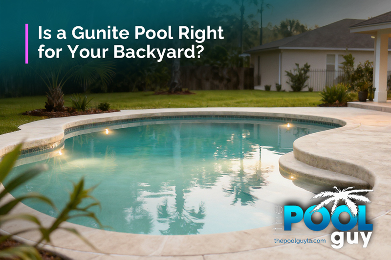 Is a Gunite Pool Right for Your Backyard?